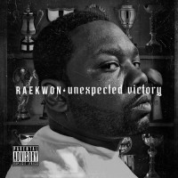 Raekwon- Unexpected Victory